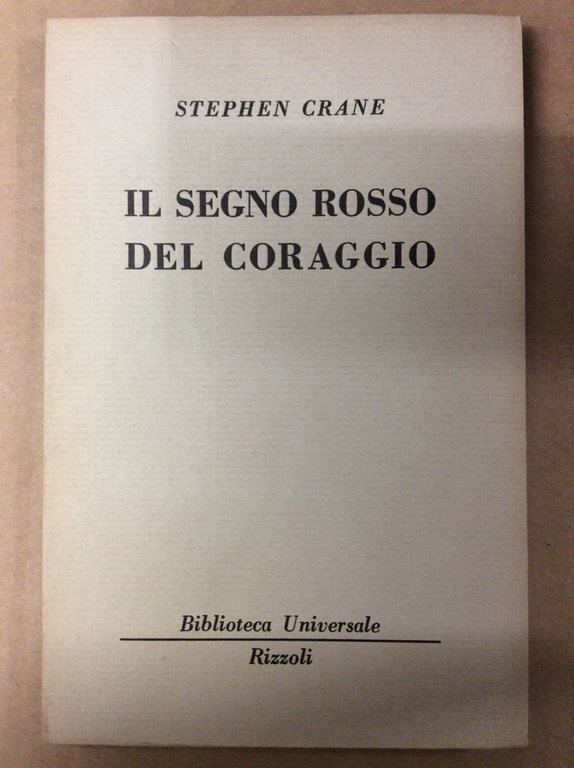 IL SEGNO ROSSO DEL CORAGGIO.