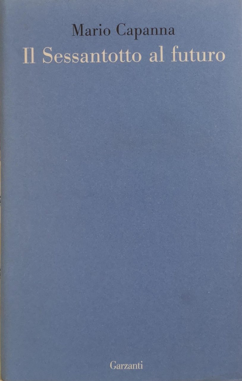 IL SESSANTOTTO AL FUTURO. | Immagine principale