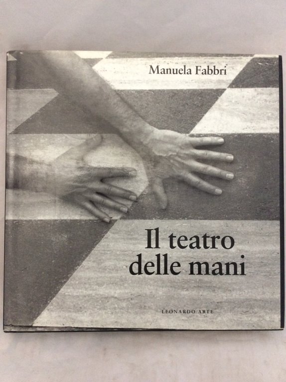 IL TEATRO DELLE MANI.