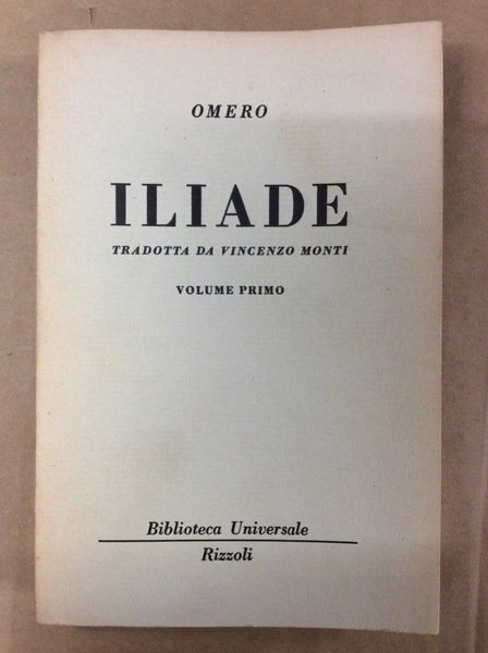 ILIADE. VOLUME PRIMO.
