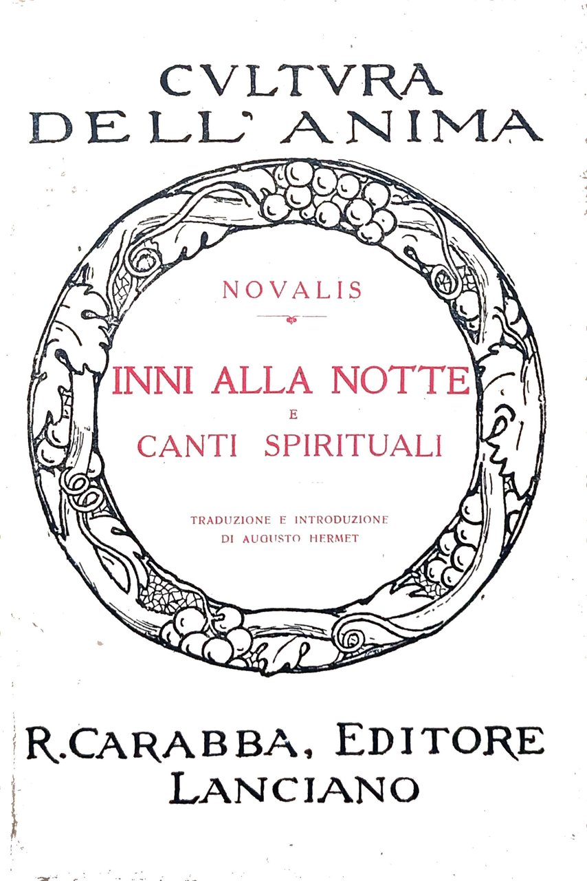 INNI ALLA NOTTE E CANTI SPIRITUALI. - Traduzione e introduzione …