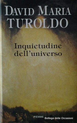 INQUIETUDINE DELL'UNIVERSO.