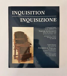 INQUISIZIONE/INQUISITION. - Guida bilingue alla mostra di strumenti di tortura …