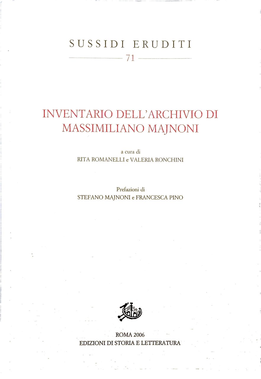 INVENTARIO DELL'ARCHIVIO DI MASSIMILIANO MAJNONI.
