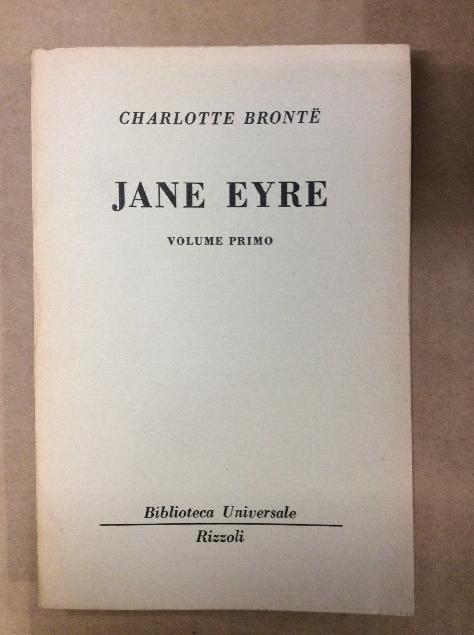 JANE EYRE. VOLUME PRIMO.