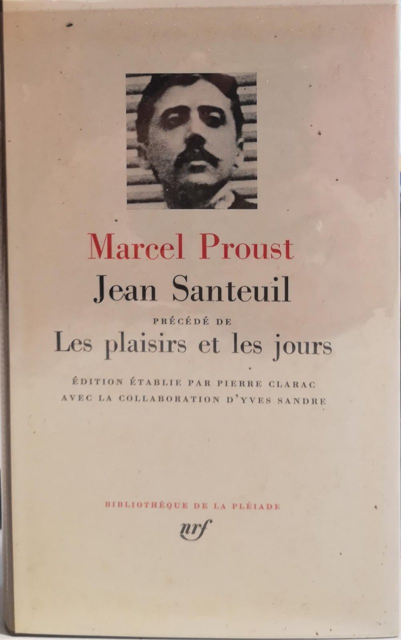 JEAN SANTEUIL. - Précédé de: Les Plaisirs et les jours.