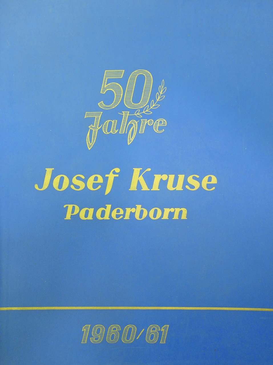 JOSEF KRUSE GROSSHANDLUNG - PADERBORN - 50 JAHRE. - Ausgabe … | Immagine principale