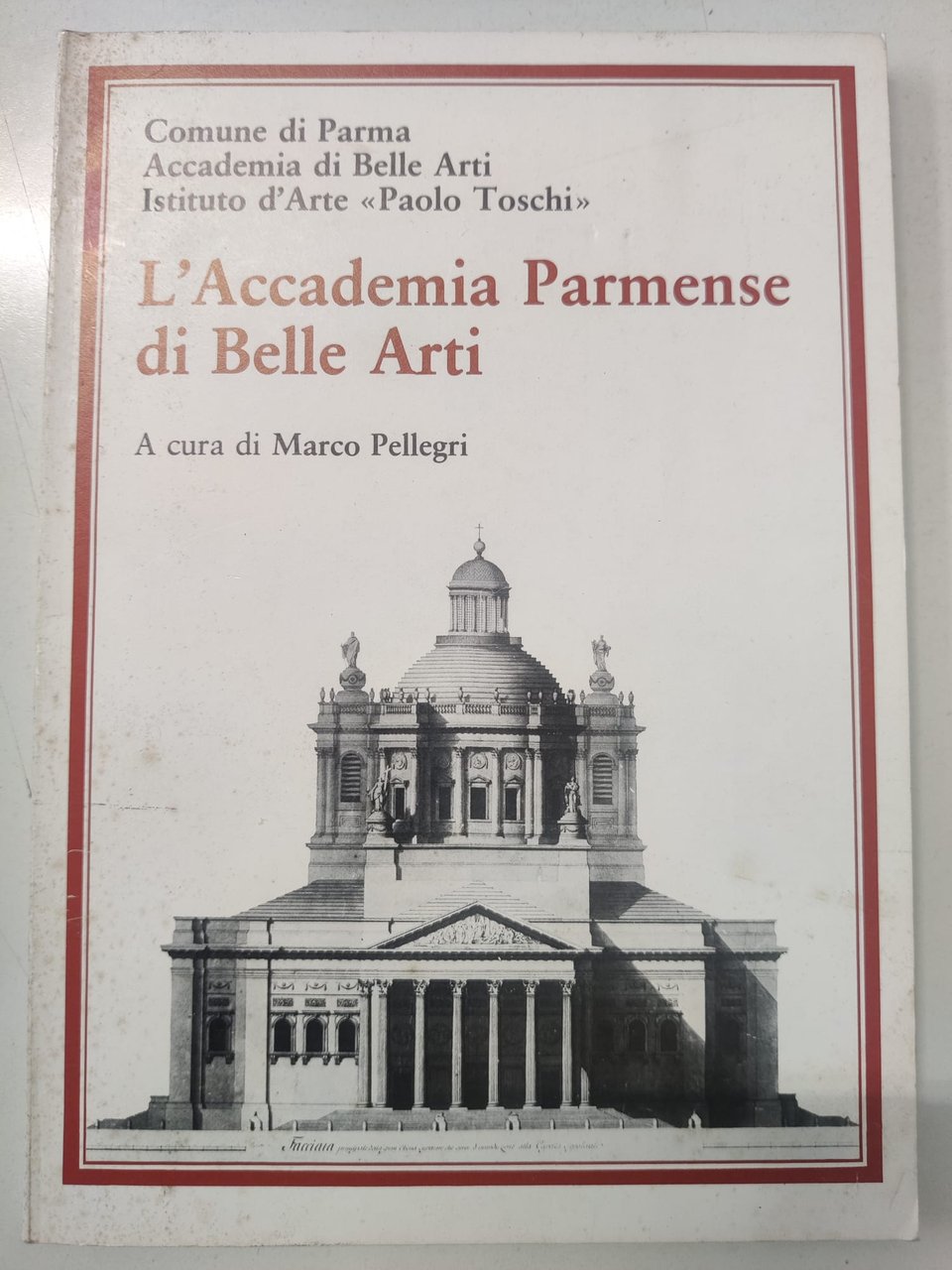 L'ACCADEMIA PARMENSE DI BELLE ARTI.