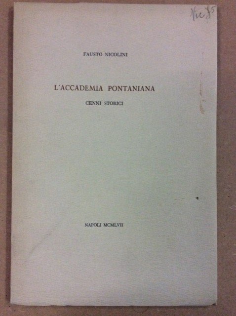 L'ACCADEMIA PONTANIANA. - Cenni storici.
