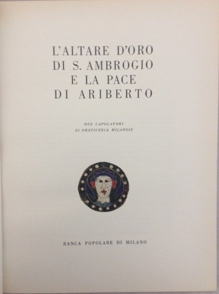 L'ALTARE D'ORO DI S. AMBROGIO E LA PACE DI ARIBERTO. …