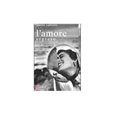 L'AMORE SEGRETO.