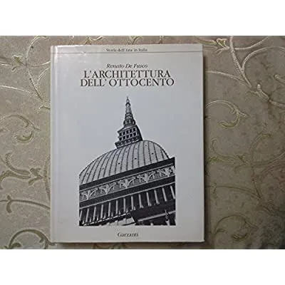 L'ARCHITETTURA DELL'OTTOCENTO. | Immagine Gallery 2