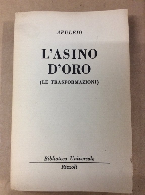 L'ASINO D'ORO: LE TRASFORMAZIONI.