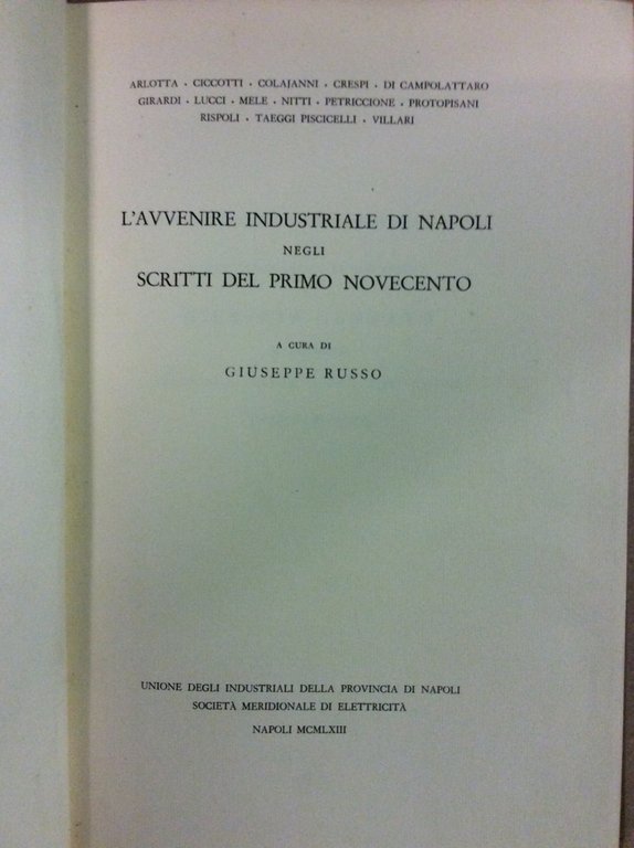 L'AVVENIRE INDUSTRIALE DI NAPOLI NEGLI SCRITTI DEL PRIMO NOVECENTO.