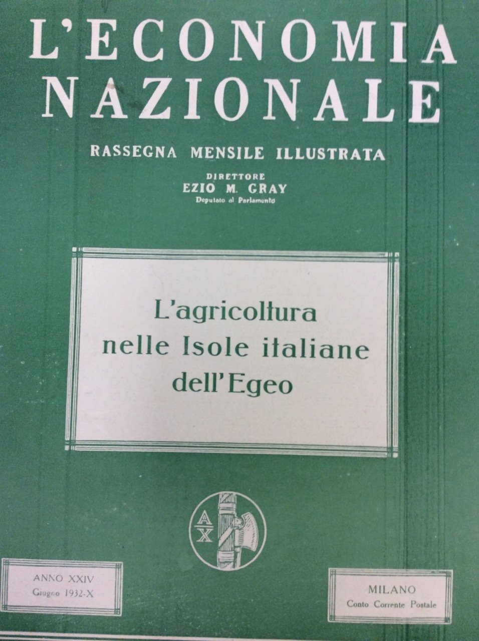 L'ECONOMIA NAZIONALE. - L'Agricoltura nelle Isole italiane dell'Egeo. Anno XXIV, … | Immagine principale