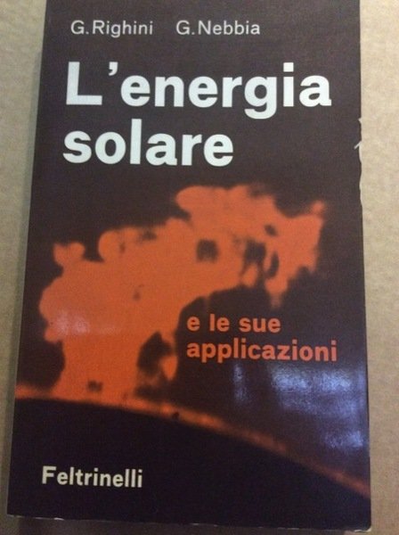 L'ENERGIA SOLARE E LE SUE APPLICAZIONI.