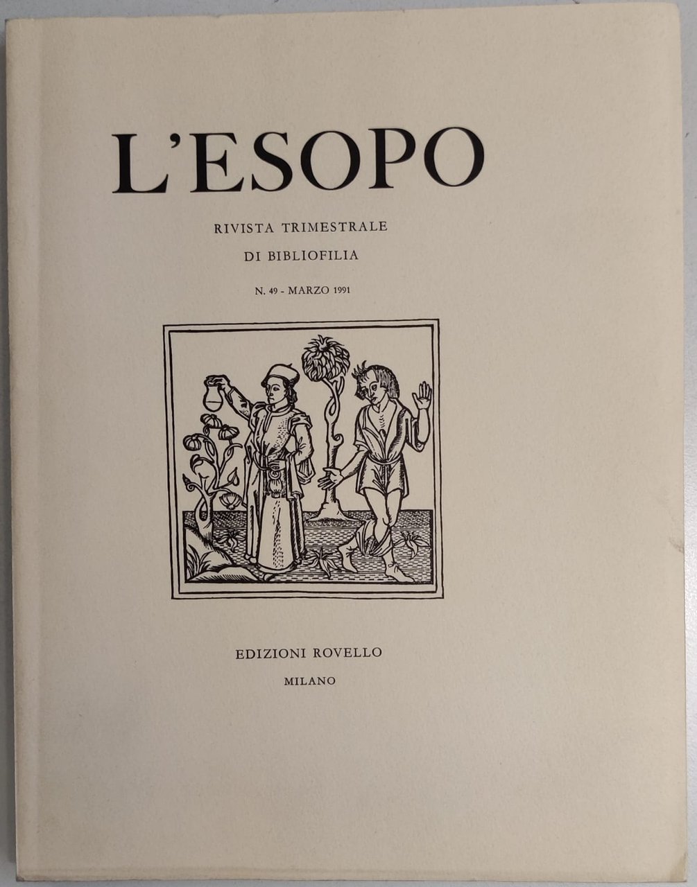 L'ESOPO. Numero 49 marzo 1991. - Rivista Trimestrale di Bibliofilia. | Immagine principale