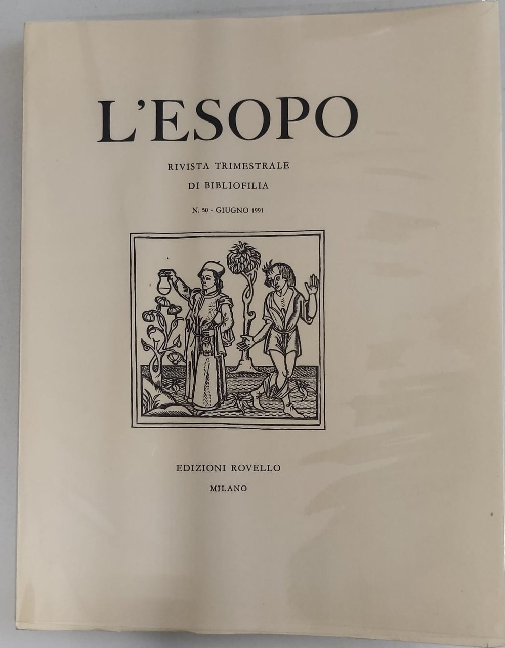 L'ESOPO. Numero 50 giugno 1991. - Rivista Trimestrale di Bibliofilia. | Immagine principale