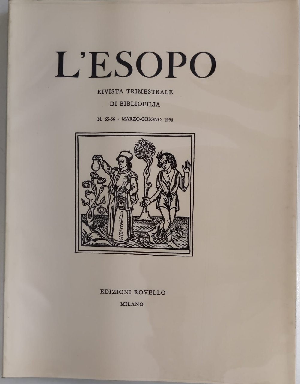 L'ESOPO. Numero 65-66 marzo-giugno 1996. - Rivista Trimestrale di Bibliofilia.