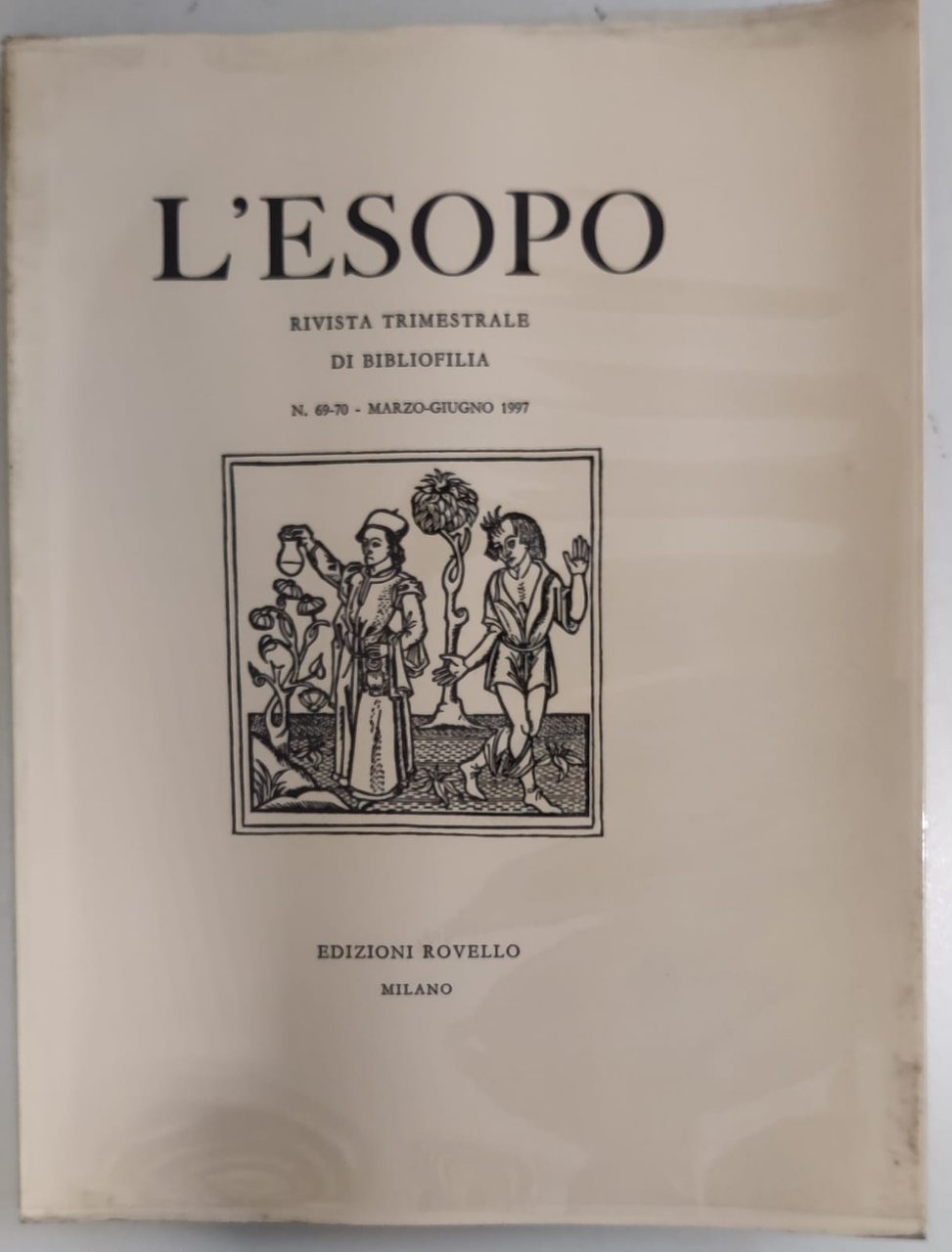 L'ESOPO. Numero 69-70 marzo-giugno 1997. - Rivista Trimestrale di Bibliofilia.
