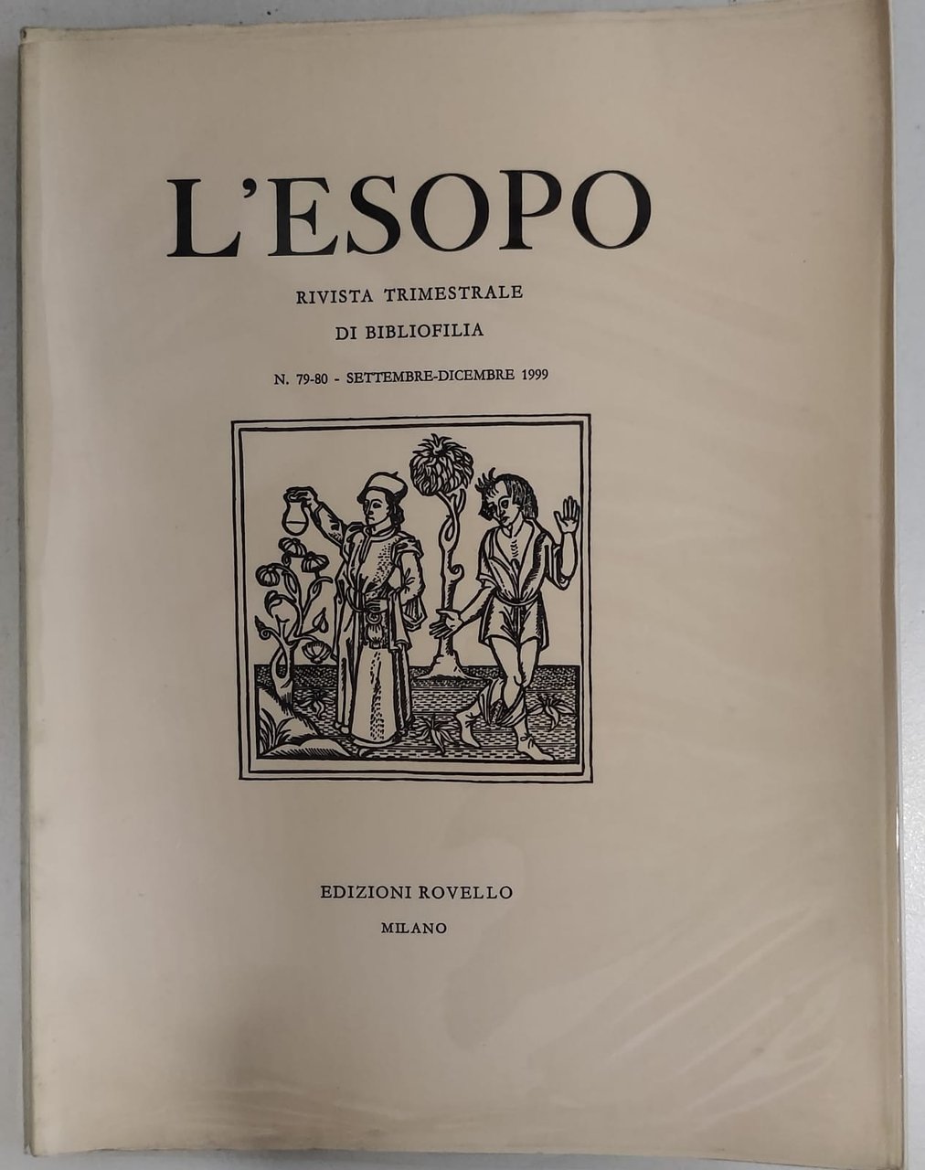 L'ESOPO. Numero 79-80 settembre-dicembre 1999. - Rivista Trimestrale di Bibliofilia.