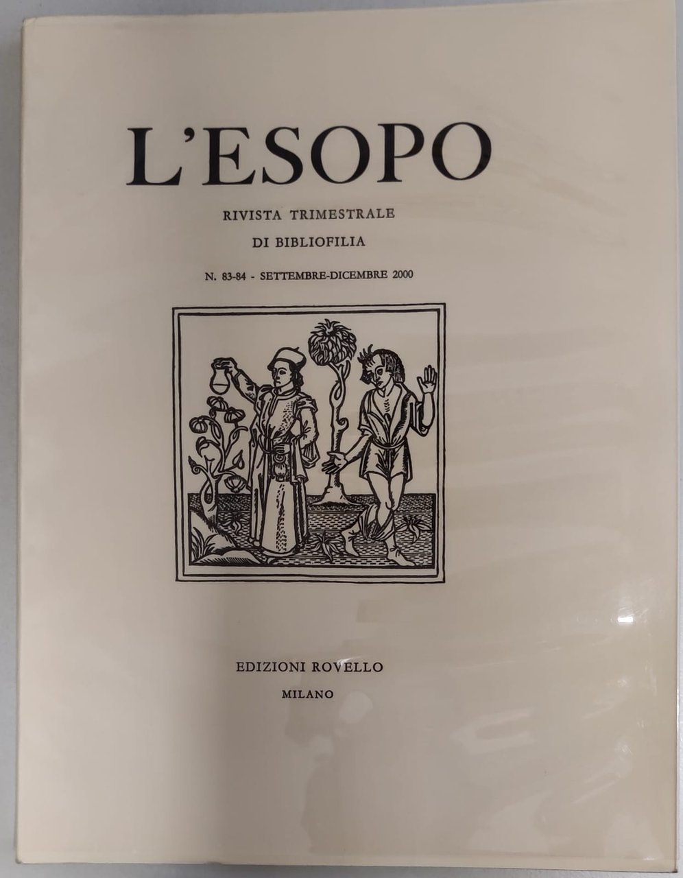 L'ESOPO. Numero 83-84 settembre-dicembre 2000. - Rivista Trimestrale di Bibliofilia.