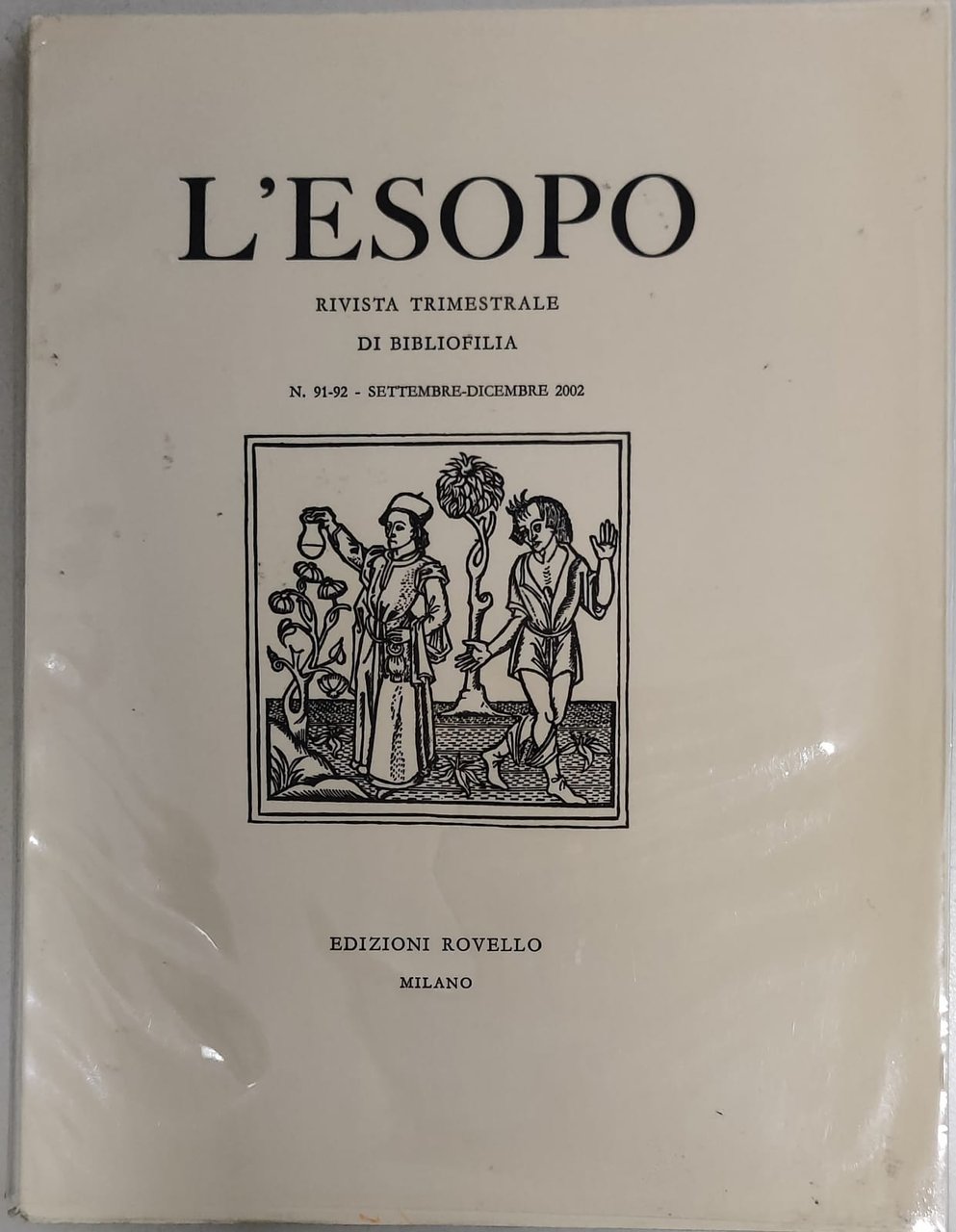 L'ESOPO. Numero 91-92 settembre-dicembre 2002. - Rivista Trimestrale di Bibliofilia. | Immagine principale