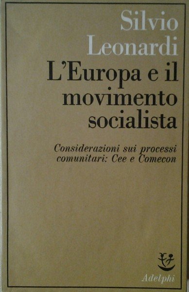 L'EUROPA E IL MOVIMENTO SOCIALISTA.