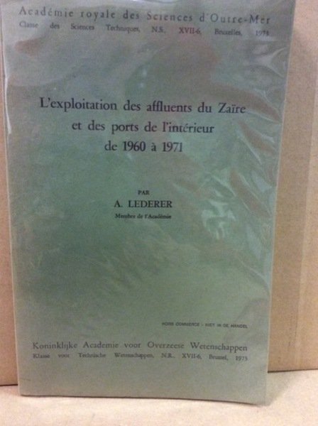 L'EXPLOITATION DES AFFLUENTS DU ZAIRE ET DES PORTS DE L'INTERIEUR, …