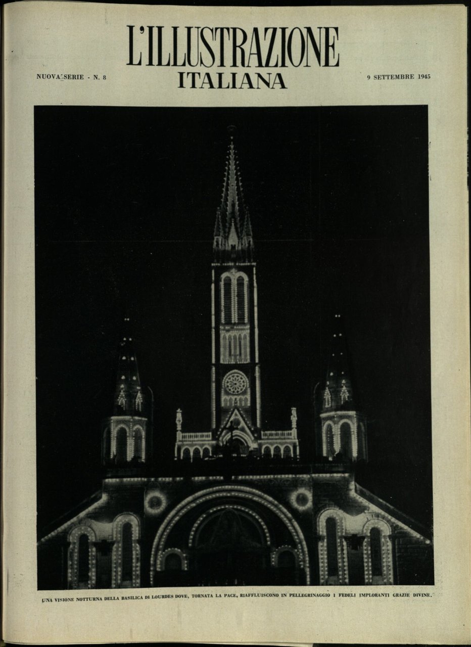 L'ILLUSTRAZIONE ITALIANA. Nuova Serie. 9 Settembre 1945. Anno 72 - …