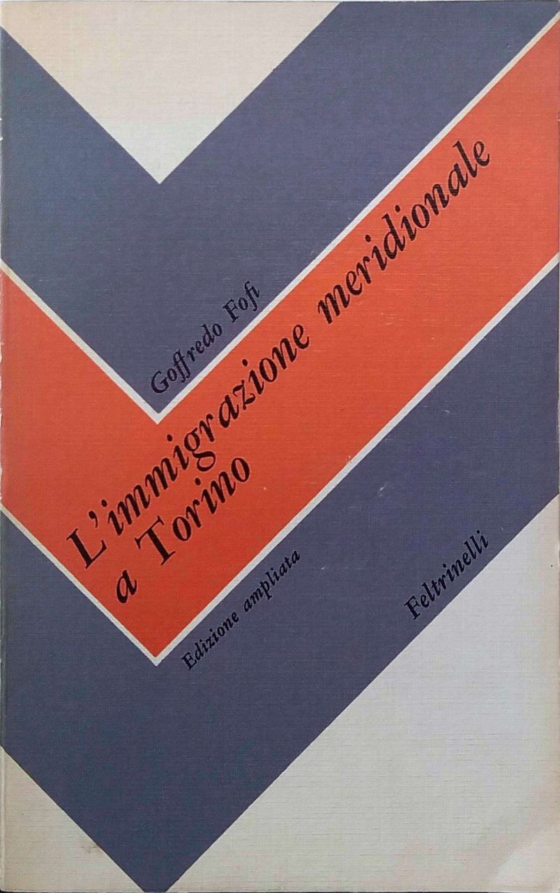 L'IMMIGRAZIONE MERIDIONALE A TORINO.