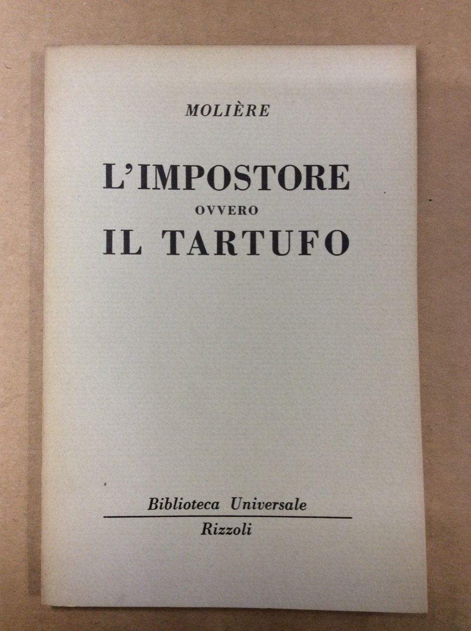 L'IMPOSTORE, OVVERO IL TARTUFO.