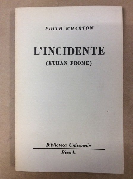 L'INCIDENTE (ETHAN FROME).