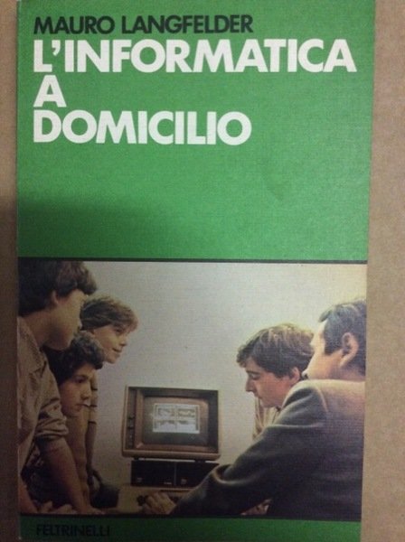 L'INFORMATICA A DOMICILIO.