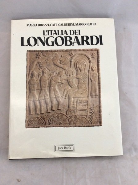 L'ITALIA DEI LONGOBARDI.