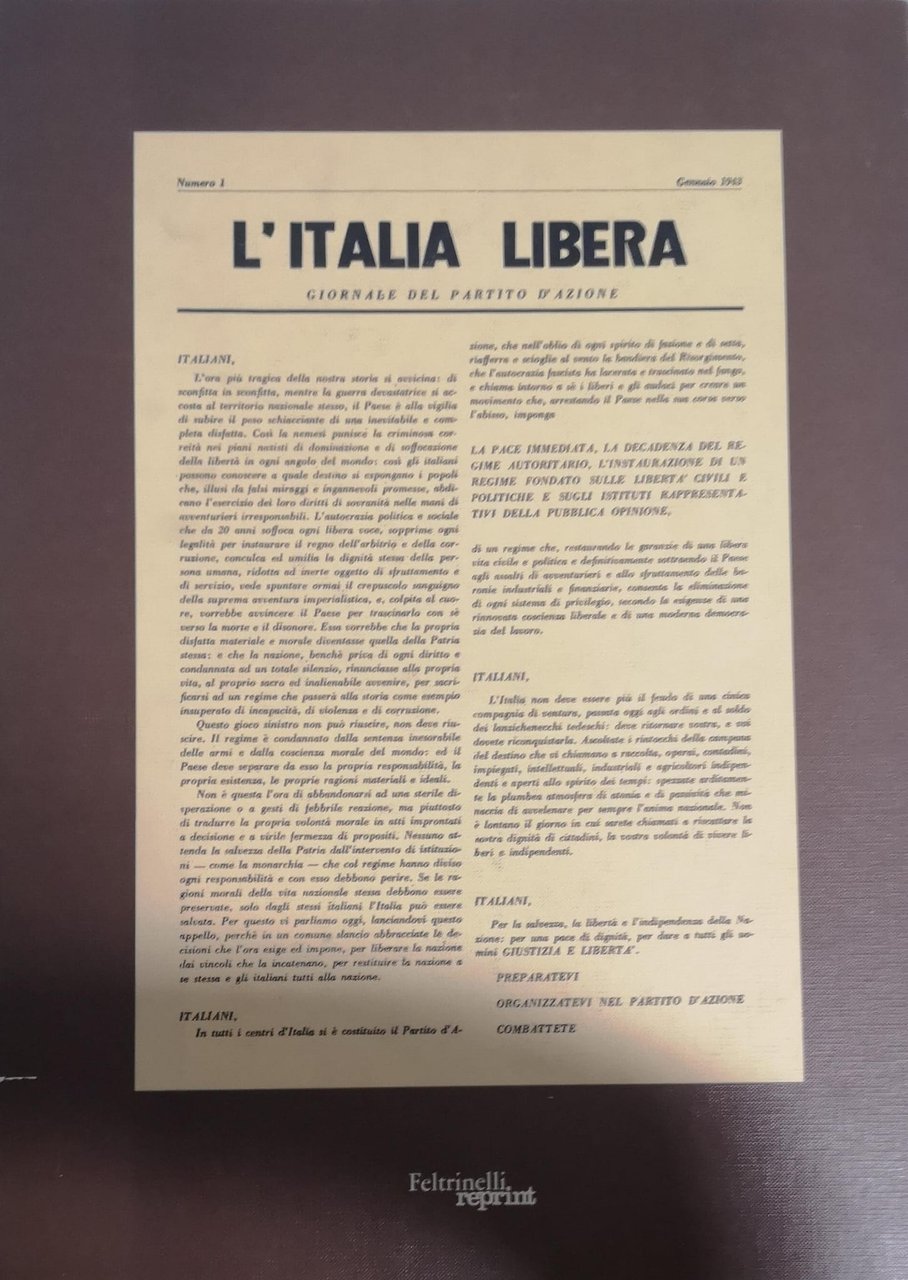 L'ITALIA LIBERA. - Organo del Partito d'Azione. 1943-1945.