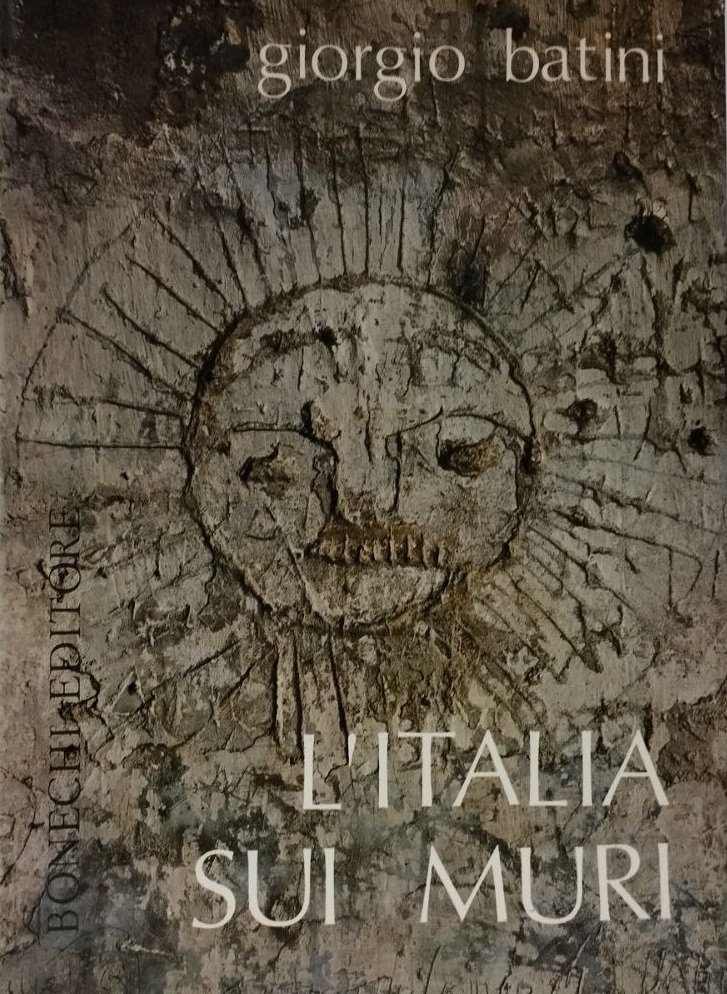 L'ITALIA SUI MURI. - Prefazione di P. Bargellini. | Immagine principale