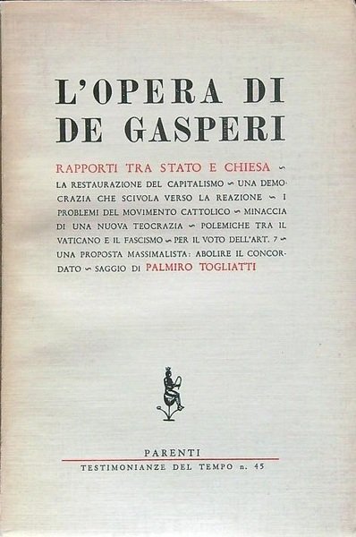 L'OPERA DI DE GASPERI : RAPPORTI TRA STATO E CHIESA. | Immagine principale