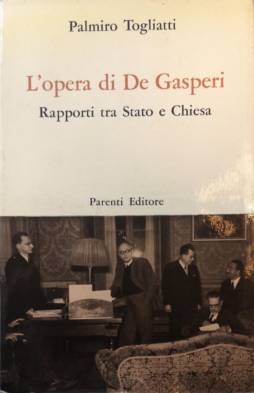 L'OPERA DI DE GASPERI. RAPPORTI TRA STATO E CHIESA. | Immagine principale
