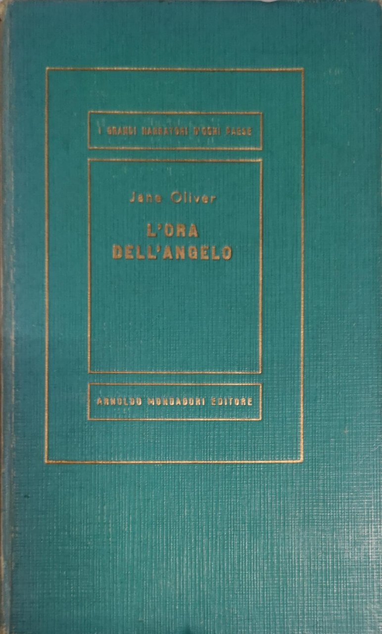 L'ORA DELL'ANGELO. - Traduzione di Giorgio Monicelli.