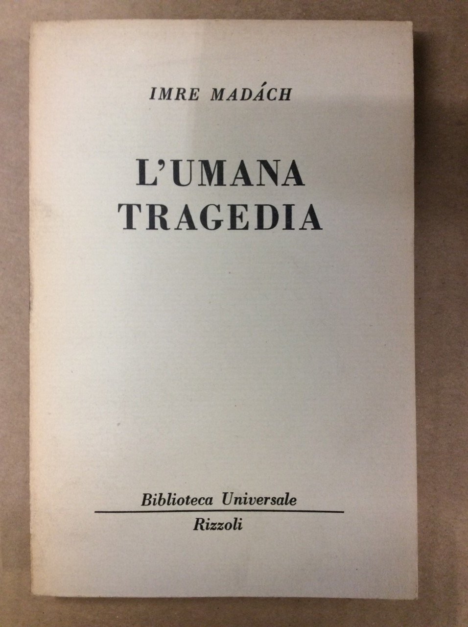 L'UMANA TRAGEDIA.