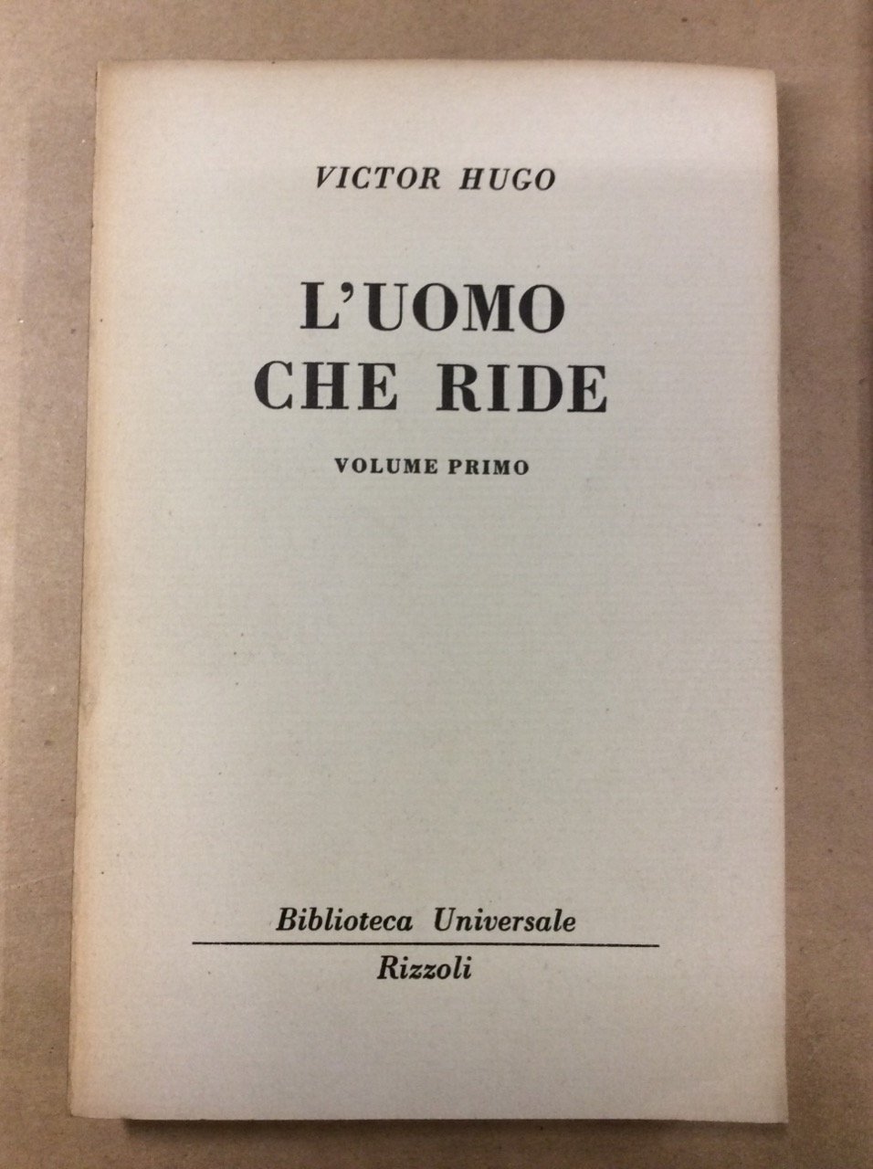L'UOMO CHE RIDE. VOLUME PRIMO.