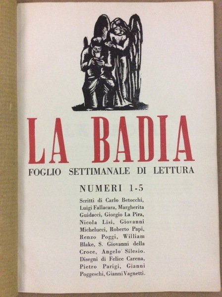 LA BADIA. FOGLIO SETTIMANALE DI LETTURA.