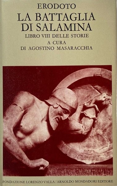 LA BATTAGLIA DI SALAMINA. - Libro VIII delle storie.