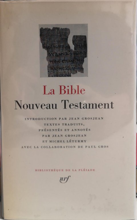 LA BIBLE. NOUVEAU TESTAMENT.