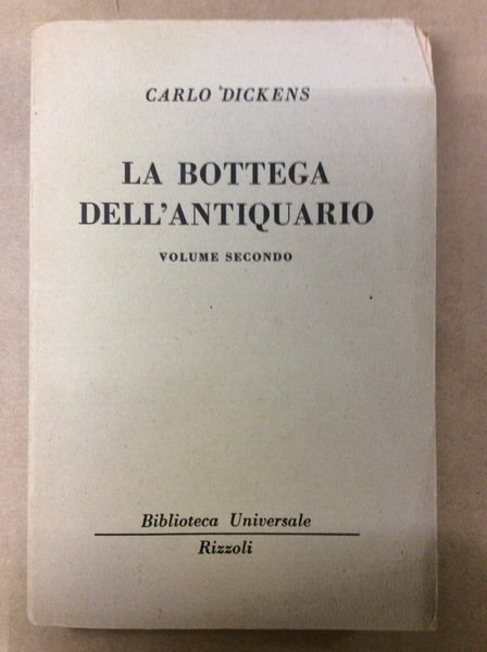 LA BOTTEGA DELL'ANTIQUARIO. VOLUME SECONDO.