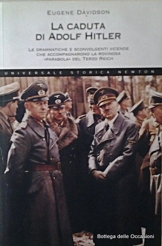 LA CADUTA DI ADOLF HITLER.