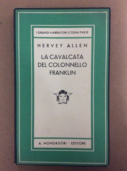 LA CAVALCATA DEL COLONELLO FRANKLIN. - Traduzione di Alessandra Scalero.