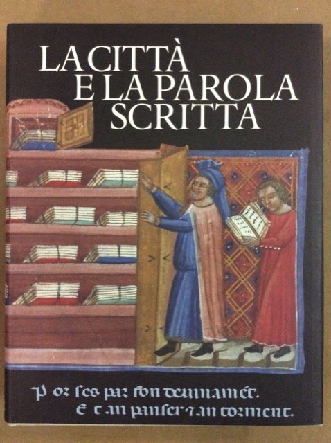 LA CITTA' E LA PAROLA SCRITTA.