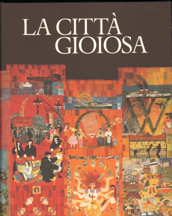 LA CITTA' GIOIOSA.